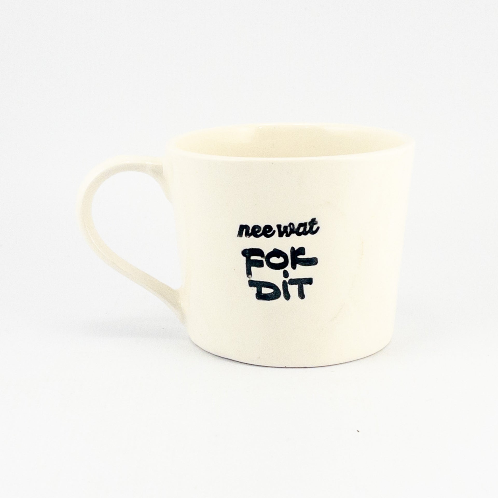 Mug C White Gloss - nee wat fok dit
