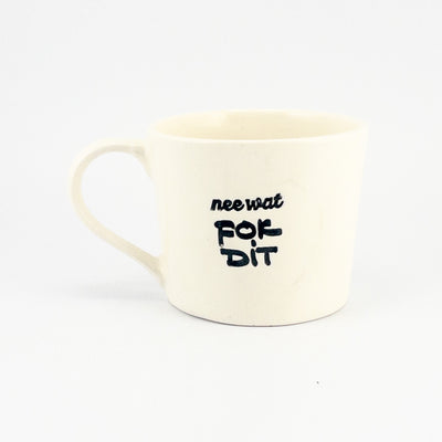Mug C White Gloss - nee wat fok dit