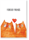 PAUSE Greeting Cards “Forever Friends”