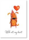 PAUSE Greeting Cards “With all my heart”
