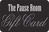 Pause Room Gift Card